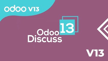 Odoo 13 Discuss Module - Odoo Tutorials