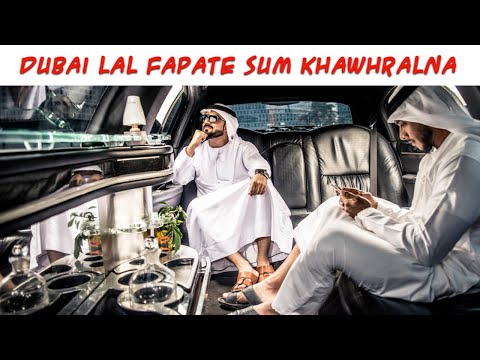 Dubai Lal fapate Sum Khawhralna