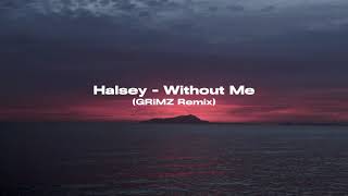 Halsey - Without Me (GRiMZ Remix) Resimi