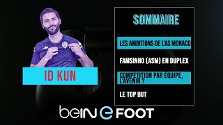 beIN eFOOT : ID KUN (AS MONACO) en invité