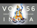 Vol 156  india  deep house tech house  underground