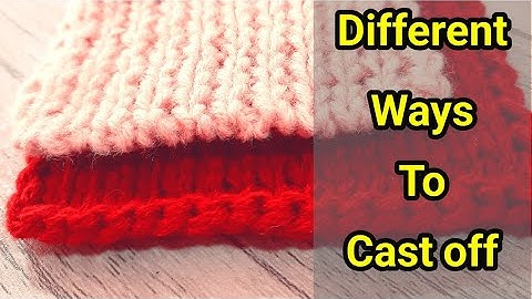 How to bind off knitting stitches for beginners; several methods | cast off