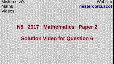 Q6 Paper 2 SQA 2017 National 5 Mathematics Exam.