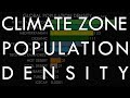 Human Habitability - Climate Zone Population Density