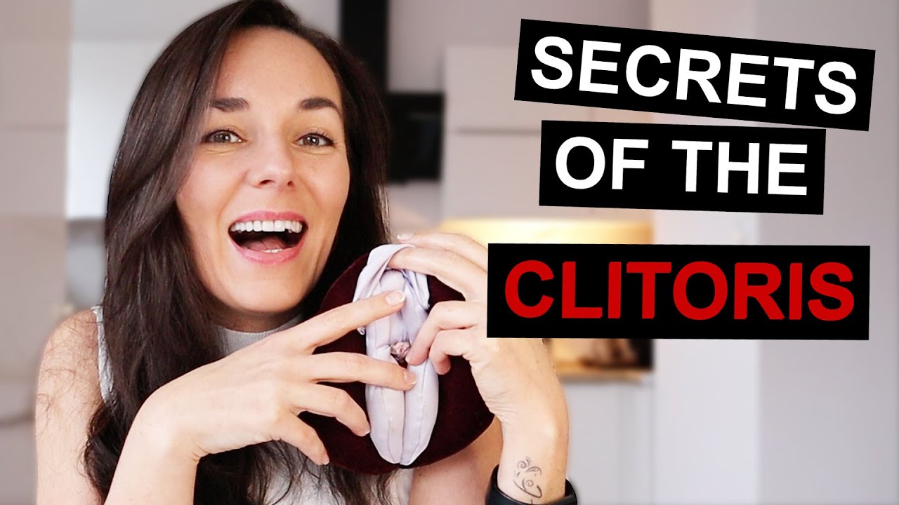 SECRETS OF THE CLITORIS | How to Stimulate The Clit