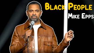 Mike Epps Explains Why Black People Need Two Voices