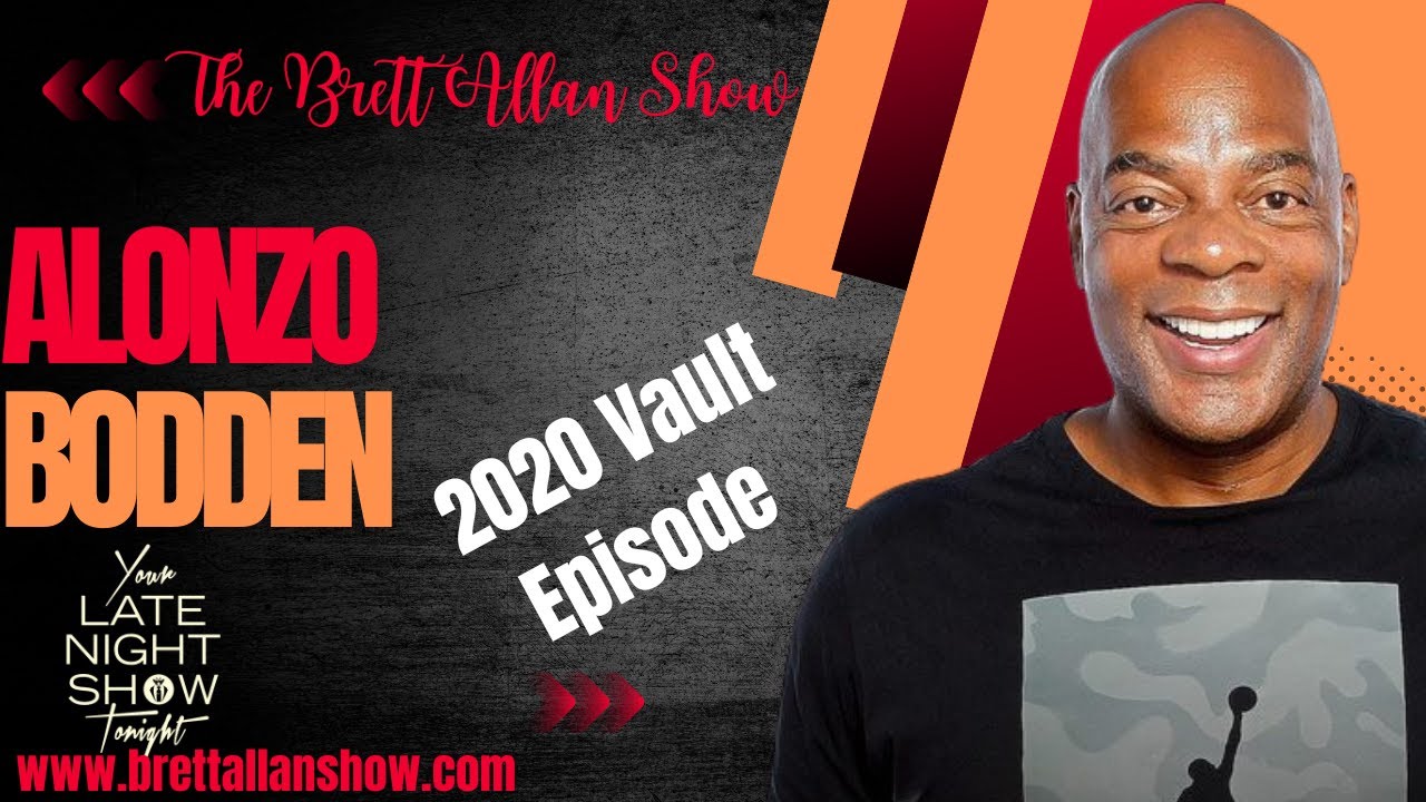 Comedian Alonzo Bodden 2020 BAS Vault Episode! A Throwback to When The World Was a Different Place!