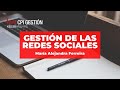 Gestión de las Redes Sociales con María Alejandra Ferreira