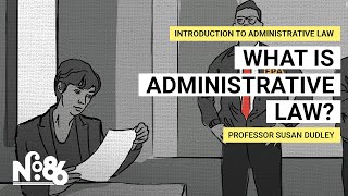 What is Administrative Law? [No. 86]