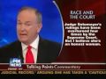 O'Reilly: We'll "Take A Turn For The Worst" If Sotomayor Is Confirmed