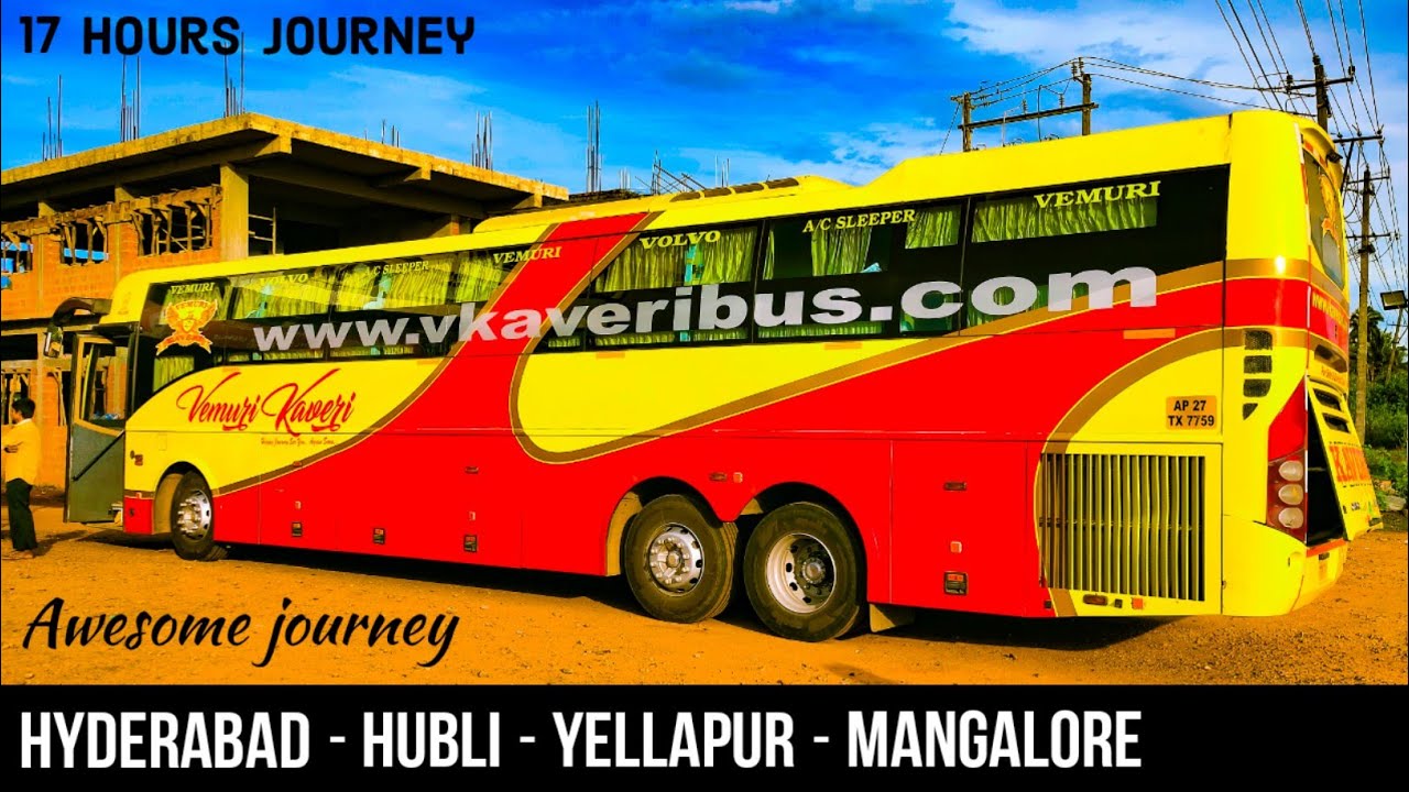HYDERABAD TO MANGALORE BUS JOURNEY by VKAVERI VOLVO B9R BUS AWESOME