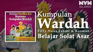 Kumpulan Wardah - Belajar Solat Asar