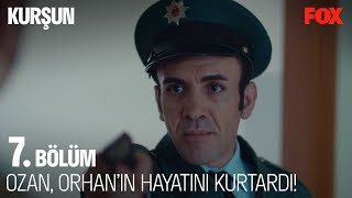 Ozan, Orhan’ın hayatını kurtardı! Kurşun 7. Bölüm