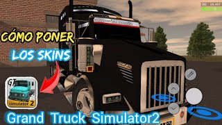 ☑️Cómo poner  Skins /Grand Truck Simulator2  #simulación #camiones #android