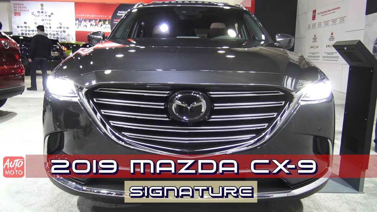 2019 Mazda Cx 9 Signature Exterior And Interior 2019 Ottawa Auto Show