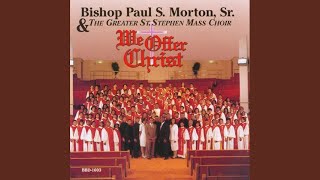 Video thumbnail of "We Shall Overcome - Bishop Paul S. Morton, Sr. and The Greater St. Stephen Mass Choir"