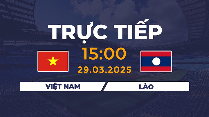 🔴 Việt Nam vs Lào | Vòng Loại | Khởi Đầu Bùng Nổ