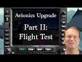Avionics Upgrade -  Part II Avidyne IFD Flight Test