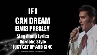 Video thumbnail of "Elvis If I Can Dream HQ Sing Along Lyrics"