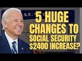 HUGE Changes To Social Security That Would INCREASE Payments For Social Security, SSI, SSDI