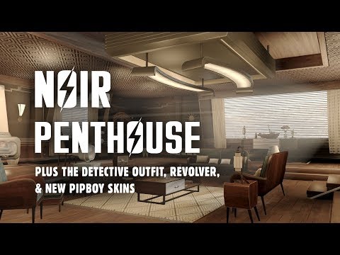 Noir Penthouse & Early Retirement Quest - Plus, The Detective Coat & Revolver, & New PipBoy Skins