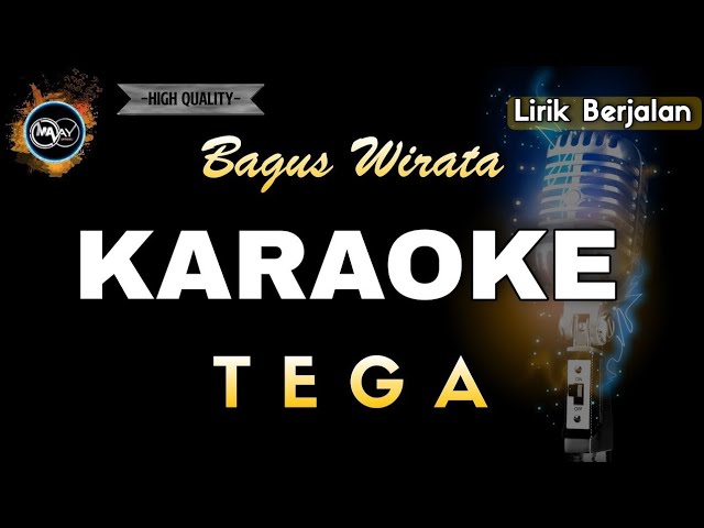 TEGA BAGUS WIRATA - KARAOKE class=