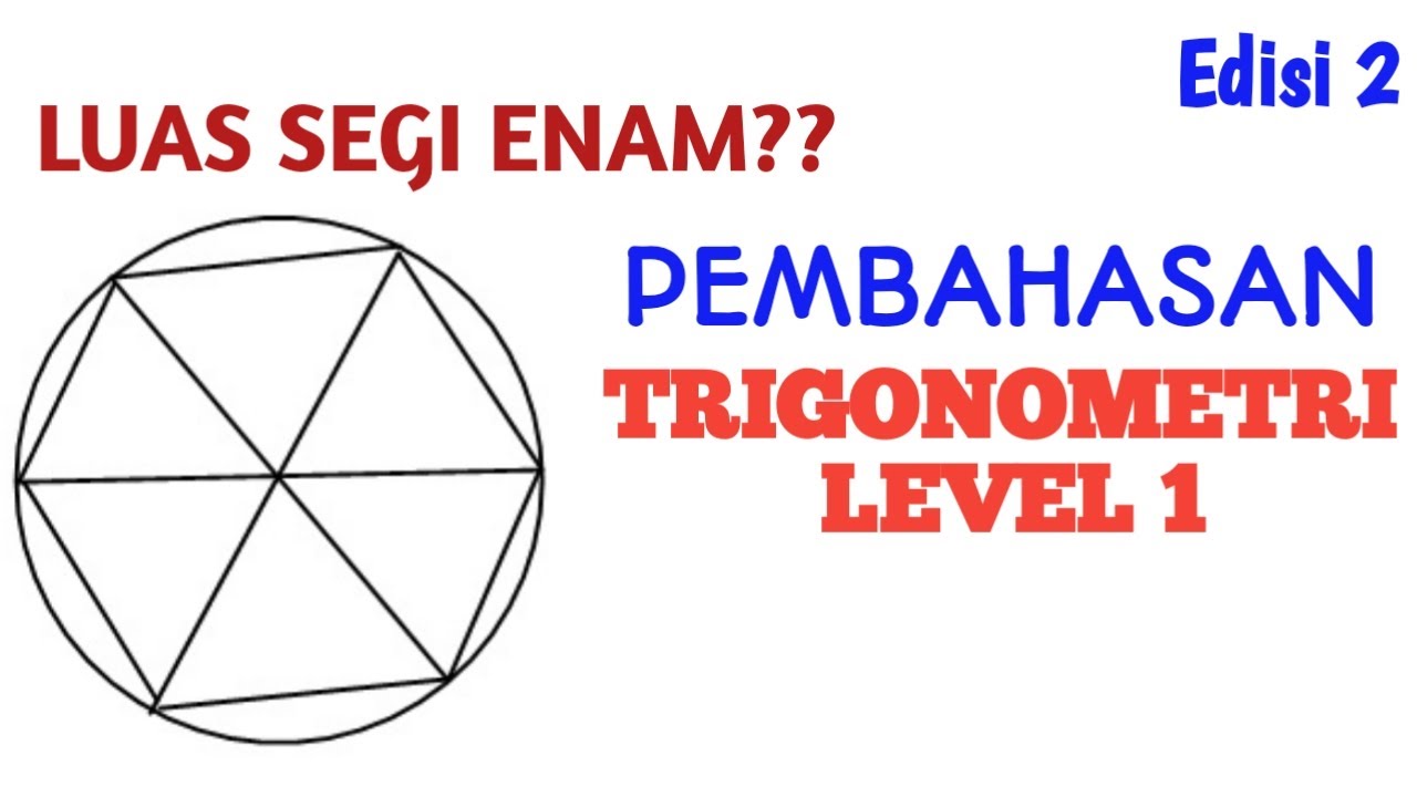 Pembahasan Soal Trigonometri Level 1|Edisi 2 
