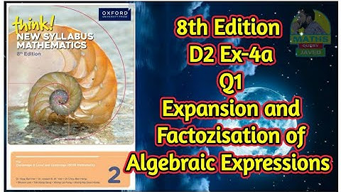 Q1 || Ex-4A || D2-8th edition || chap 4 || Expansion and factorization of Algebraic Expressions