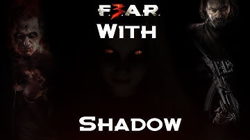 Lets Play Fear 3 Ep. 14