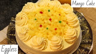 Eggless Mango Cake Mango Cake Without Condensed Milk | Recipes With Me