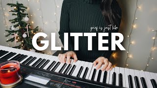 Patrick Droney - Glitter | a song about grief (piano cover)