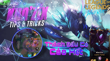 Liên Minh Tốc Chiến | Kha’zix ở rank Thách Đấu Cào hết