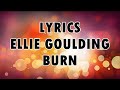 Ellie Goulding Burn Lyrics