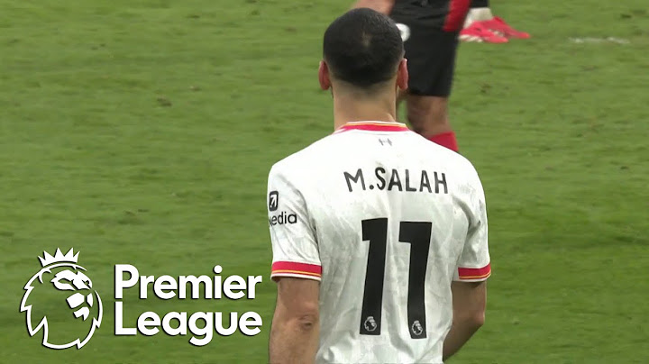 'A DAZZLING GOAL FROM MOHAMED SALAH!': Salah gives Liverpool 2-0 lead | Premier League | NBC Sports