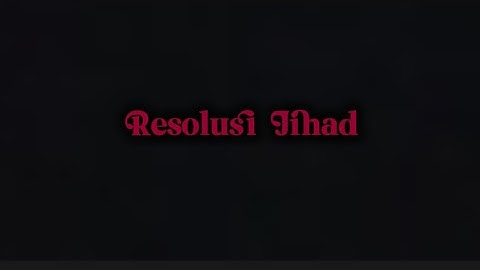 Film pendek resolusi jihad kini hadir