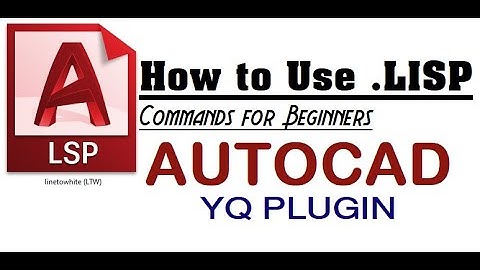 AutoCAD LISP Files/Command Explained | How to Use .LISP Commands for Beginners