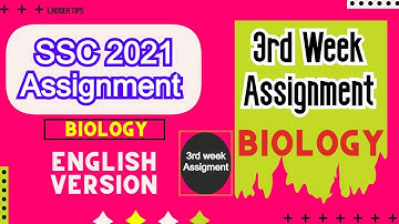 Biology | English Version | SSC Assignment 2021 | 3rd Week | SSC Exam | Ladder Tips