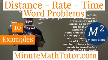 Distance - Rate - Time Word Problems | 10 Examples
