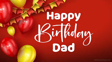 Happy Birthday Dad || Birthday Wishes For Father || WishesMsg.com