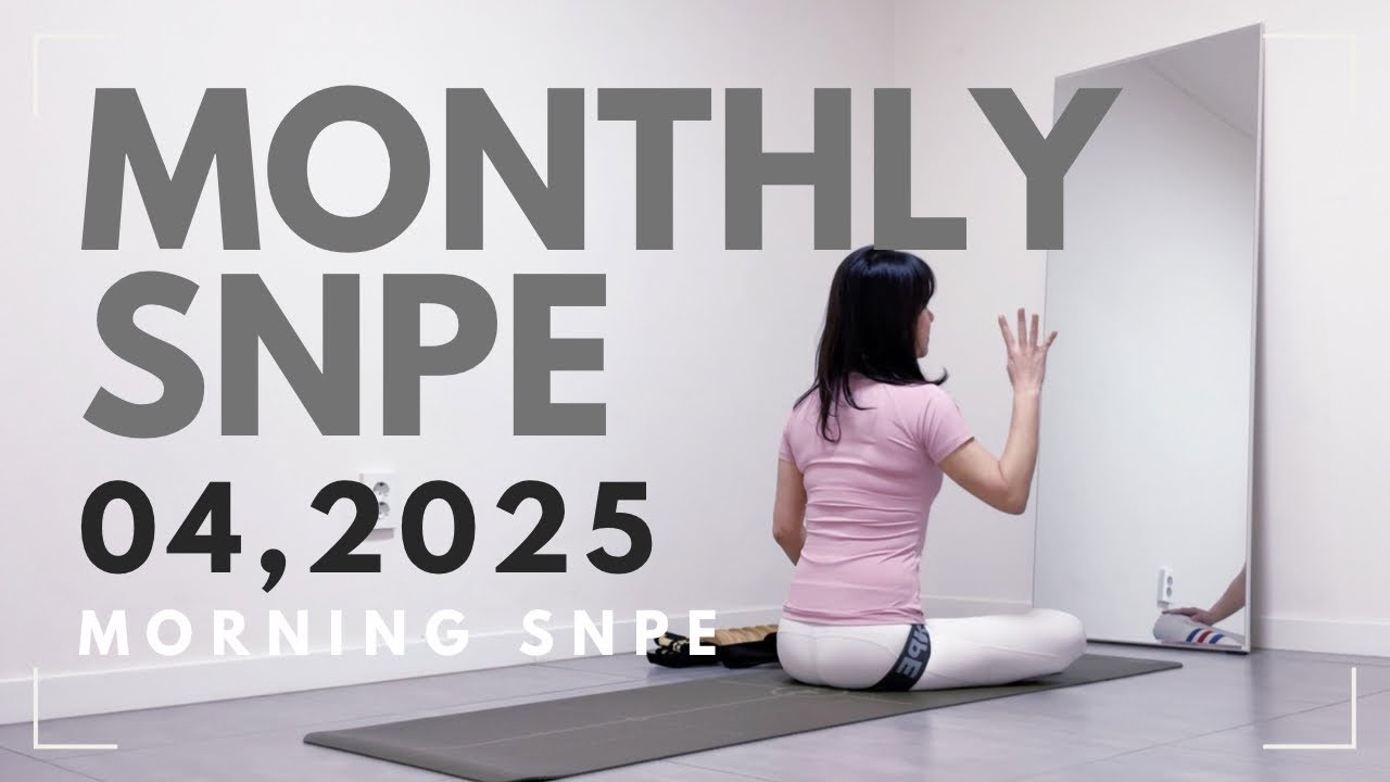 월간SNPE, vol. 2, 2025 4월 SNPE 루틴.
