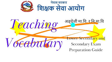 📚🎥 Teaching Vocabulary for TSC Examination Preparation 📝🧠मा.वि. र नि.मा.वि (Lower/Secondary)#tsc 🎓
