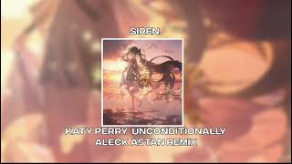 Katy Perry - Unconditionally (Aleck Astan Remix) [SPED UP + REVERB]