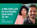 A melhor live de nutrio que voc j viu com denise carreiro  projeto 0800 498