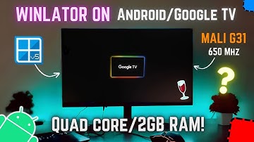WINLATOR PC x86-64 Emulator op Android Smart TV!