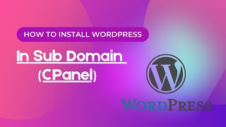 Install WordPress on a subdomain of an existing WP site - WordPress Subdomain