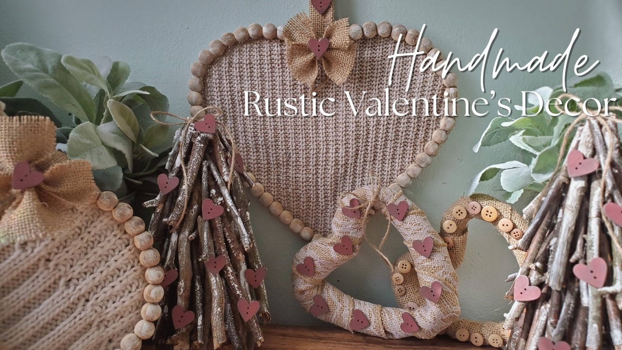 3 Thrifted & Natural Valentine's Decor Ideas to make for your home! | Step by Step Tutorial