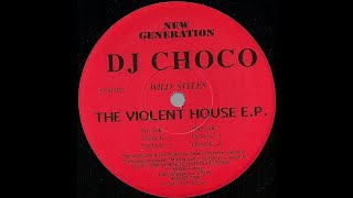 DJ Choco - The Violent House EP (Track 2)