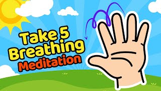 Take 5 Breathing Meditation - Simple and effective calming breath