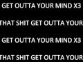 OUTTA YOUR MIND LYRICS LIL JON FT. LMFAO