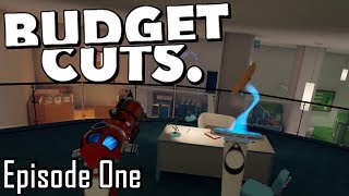 Budget Cuts [Ep.1] Portal-esque VR Stealth! (VR gameplay, no commentary)